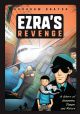 Ezra's Revenge: A Story Of Suspense, Danger, And Return